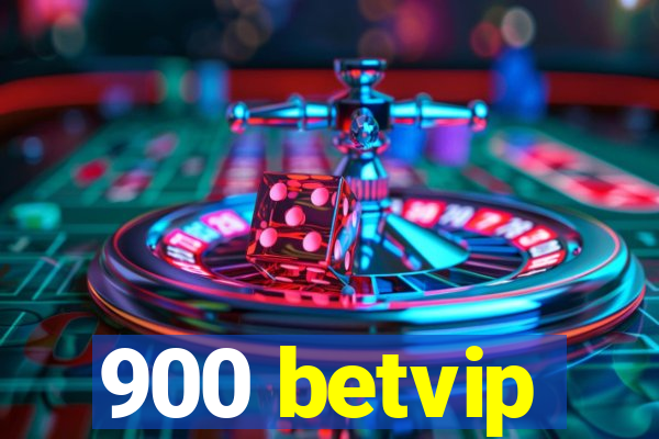 900 betvip